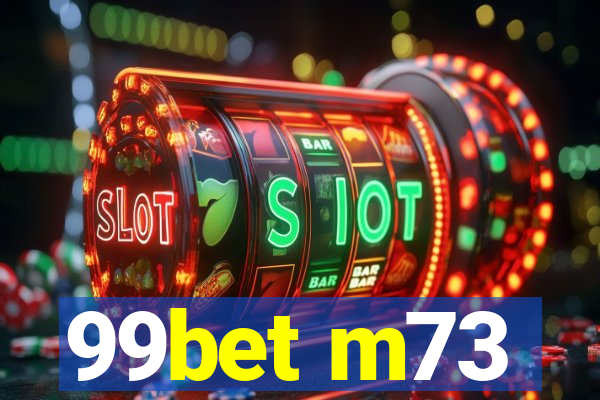 99bet m73